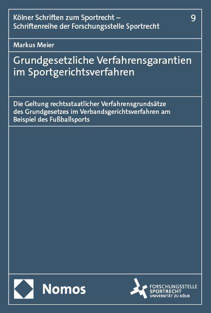 Vorderes Coverbild Grundgesetzliche Verfahrensgarantien im Sportgerichtsverfahren