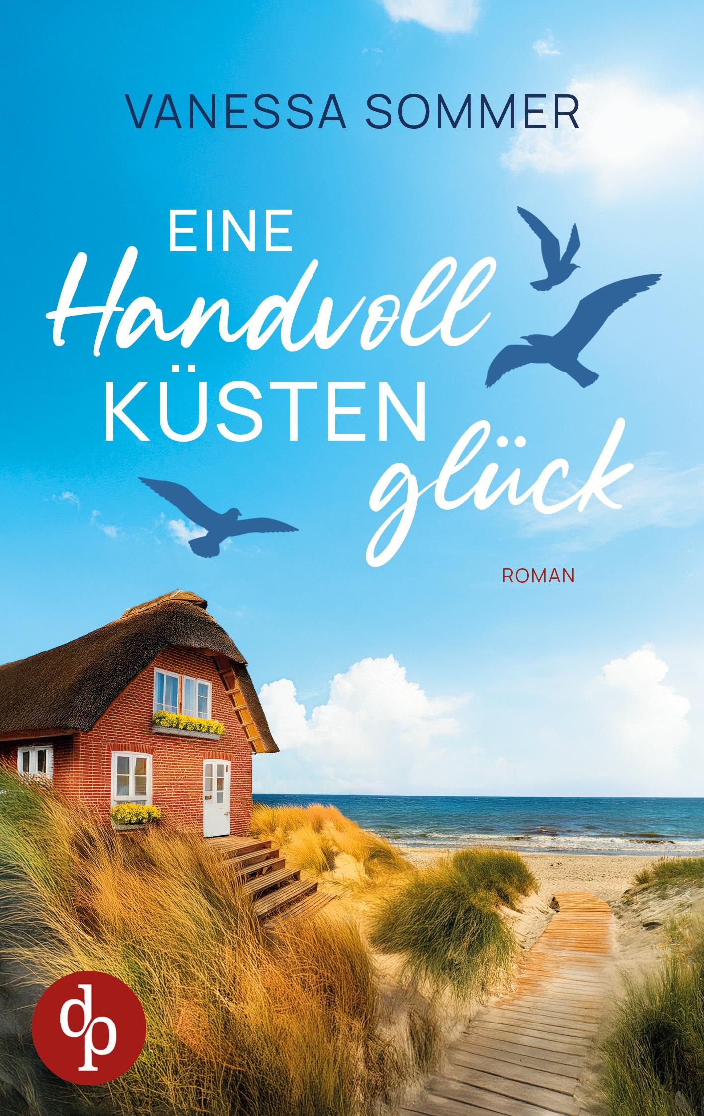 Vorderes Coverbild Eine Handvoll Küstenglück | Eine emotionale Wholesome Romance an der Ostseeküste