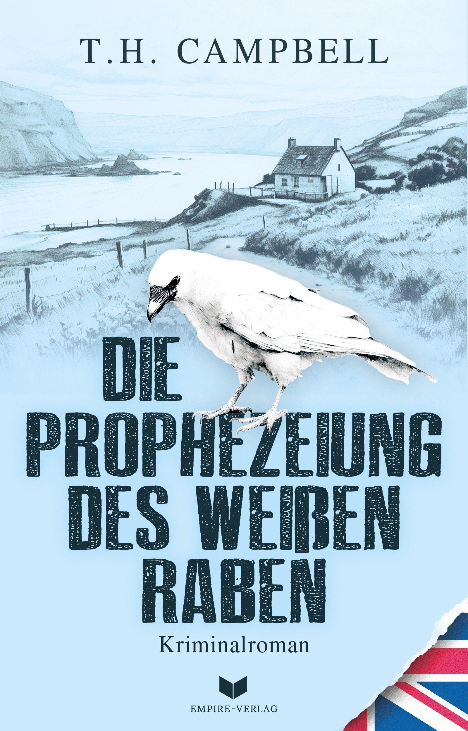 Vorderes Coverbild Die Prophezeiung des weißen Raben