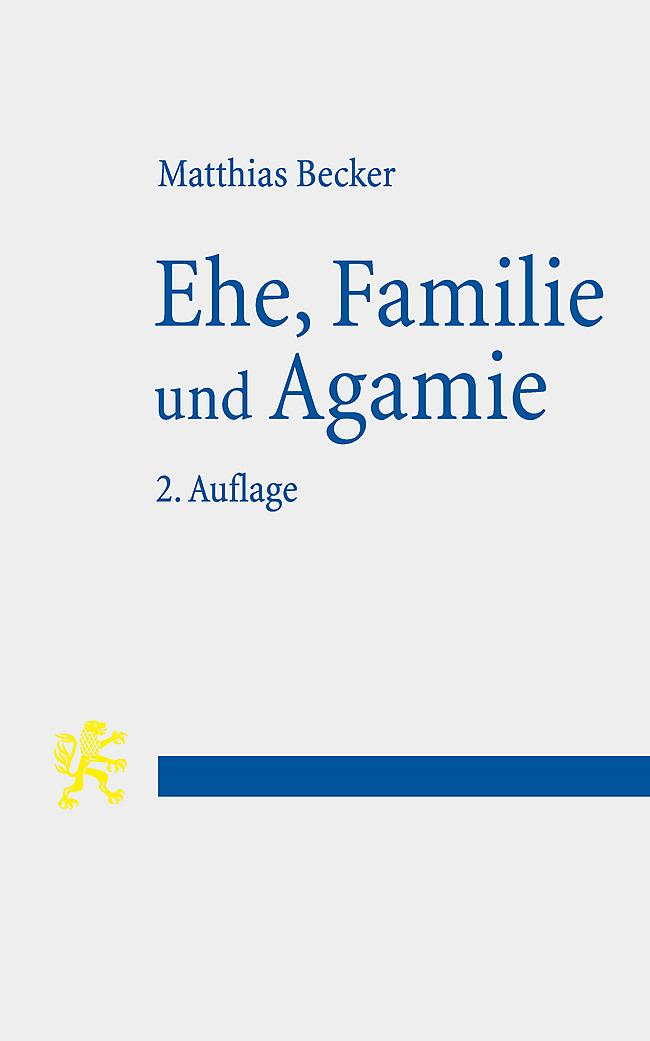 Vorderes Coverbild Ehe, Familie und Agamie