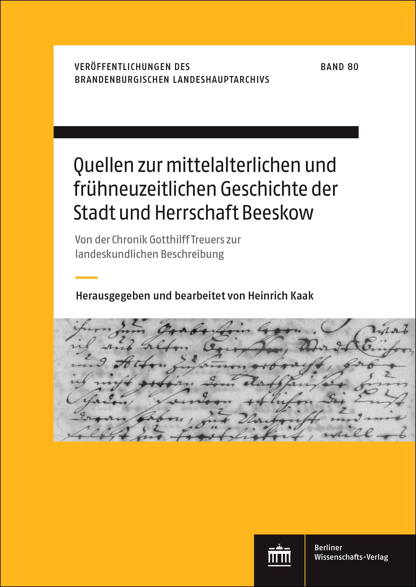Vorderes Coverbild Quellen zur mittelalterlichen und frühneuzeitlichen Geschichte der Stadt und Herrschaft Beeskow