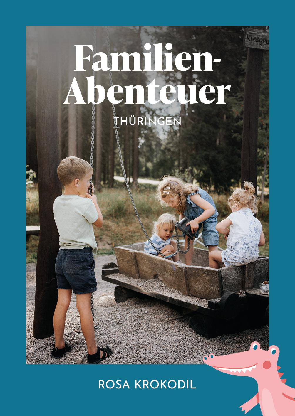 Vorderes Coverbild Familien-Abenteuer Thüringen