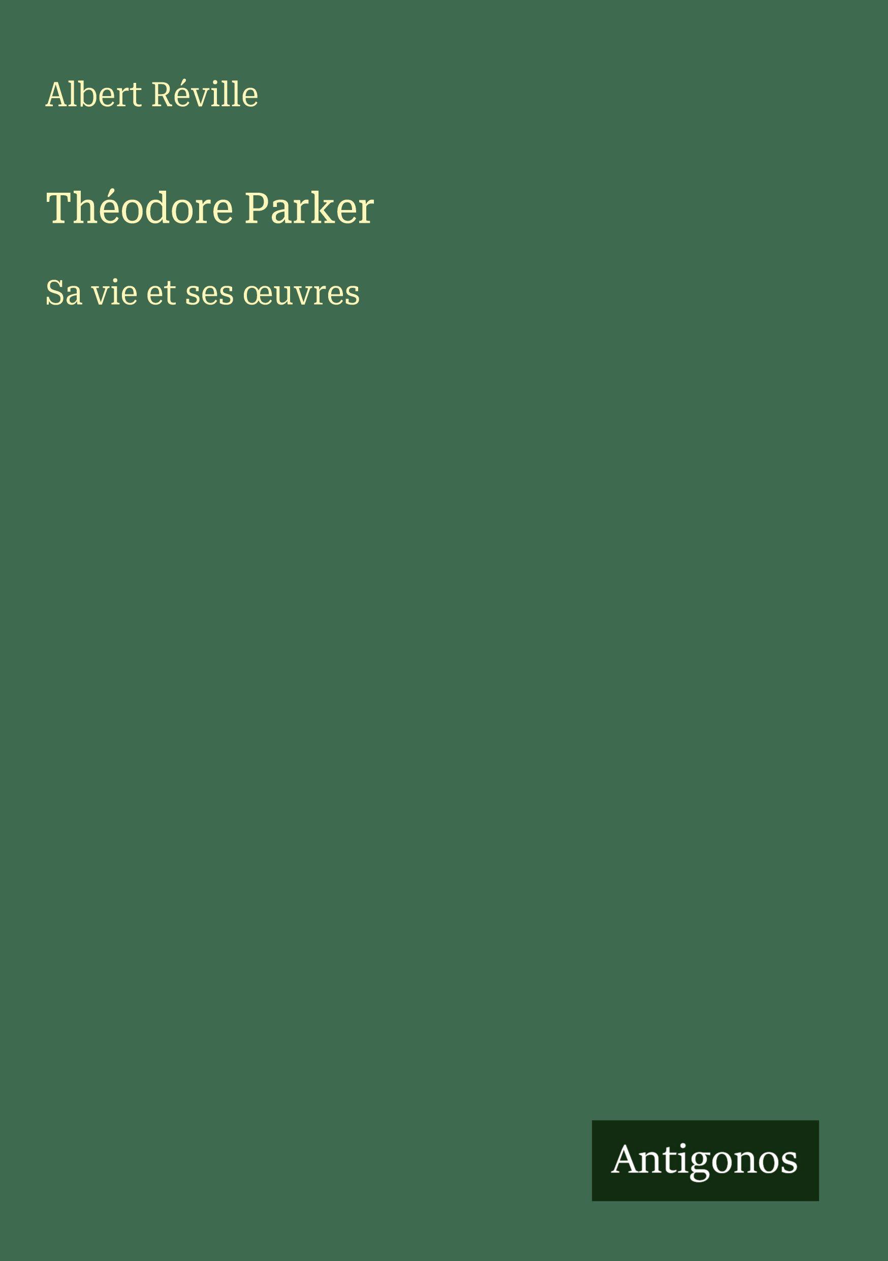 Vorderes Coverbild Théodore Parker