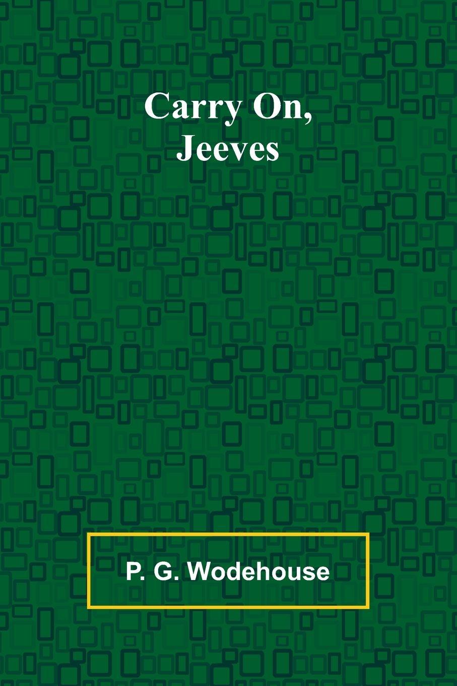 Vorderes Coverbild Carry On, Jeeves