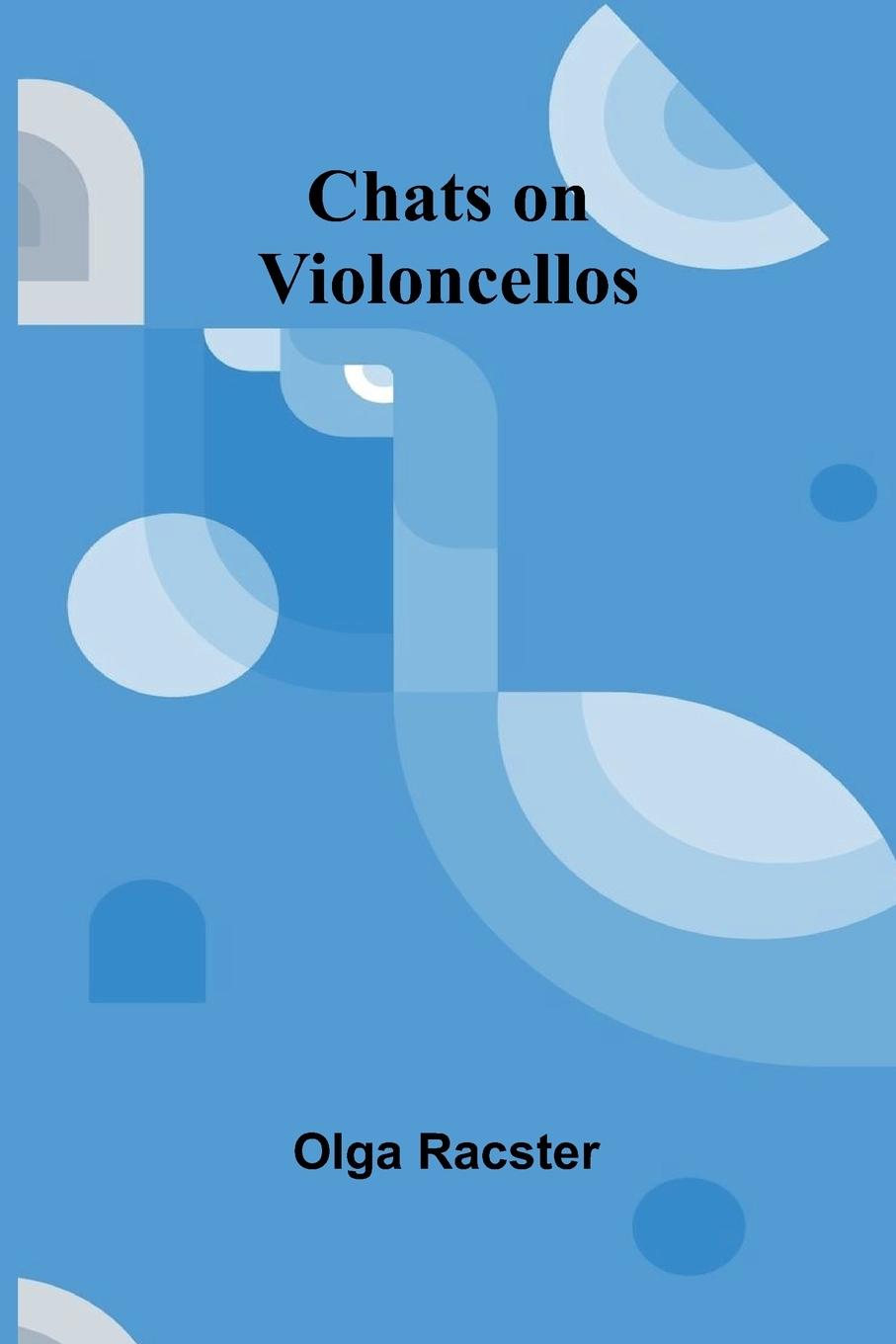 Vorderes Coverbild Chats on Violoncellos