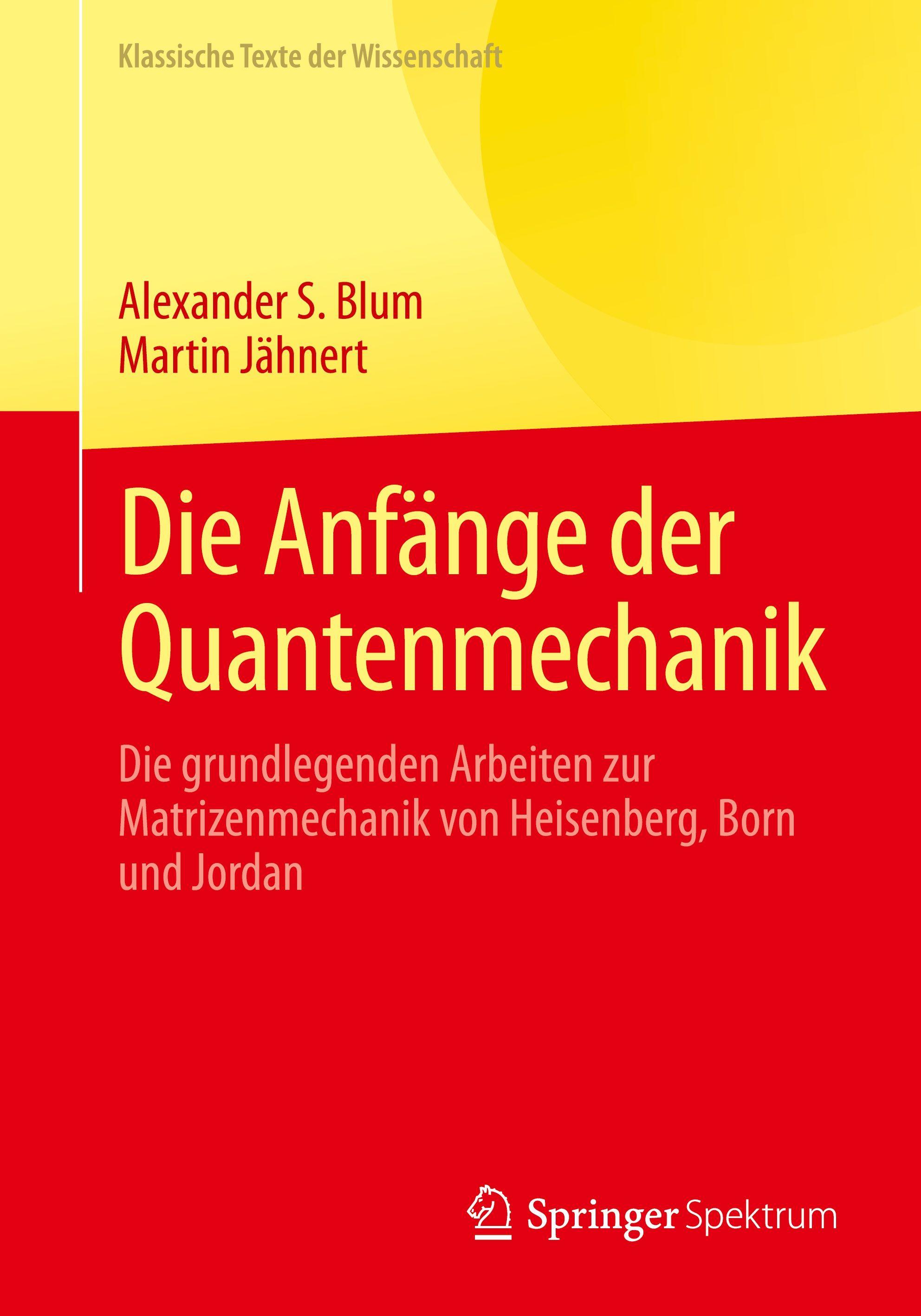 Vorderes Coverbild Die Anfänge der Quantenmechanik
