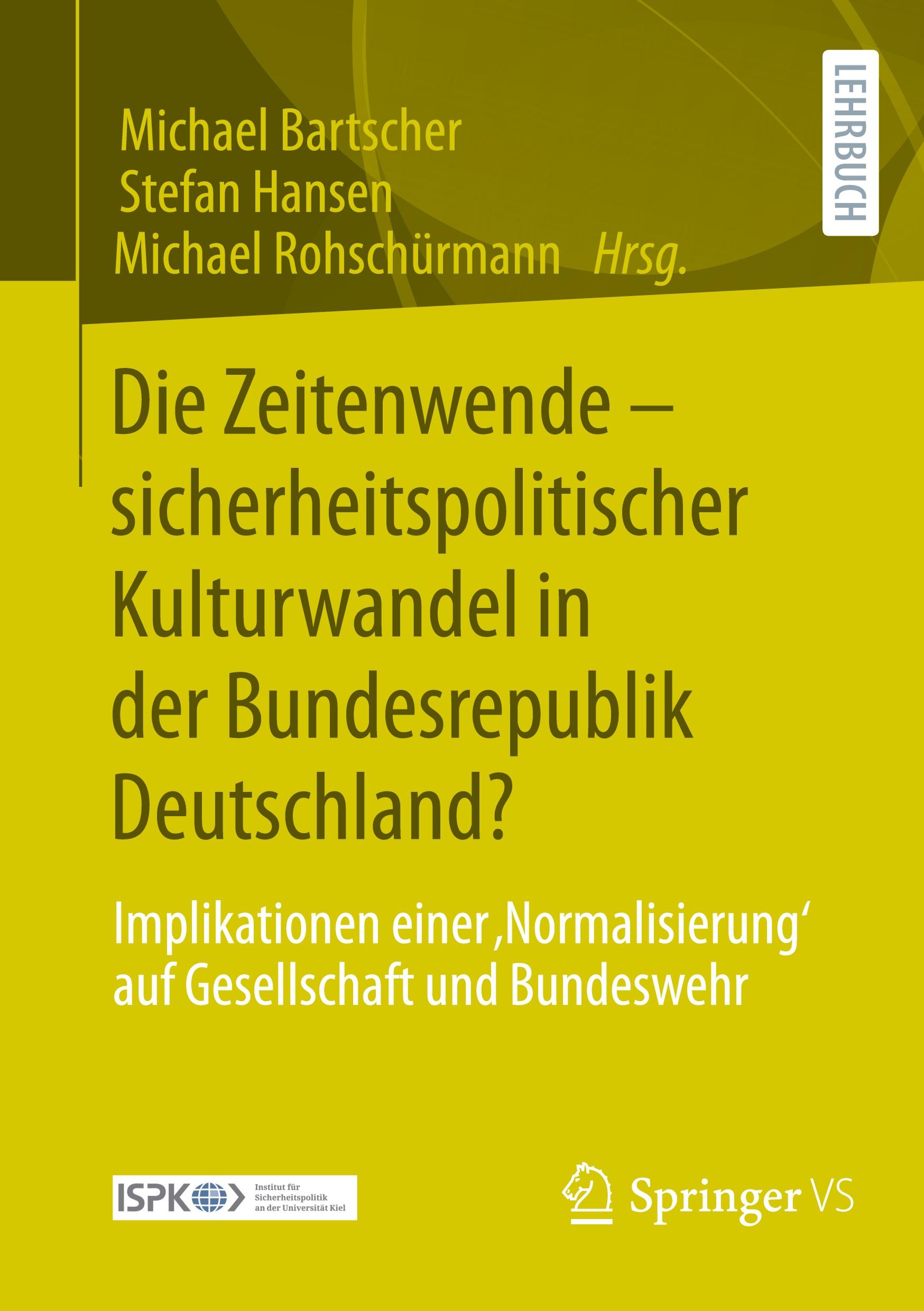 Vorderes Coverbild Die Zeitenwende - sicherheitspolitischer Kulturwandel in der Bundesrepublik Deutschland?