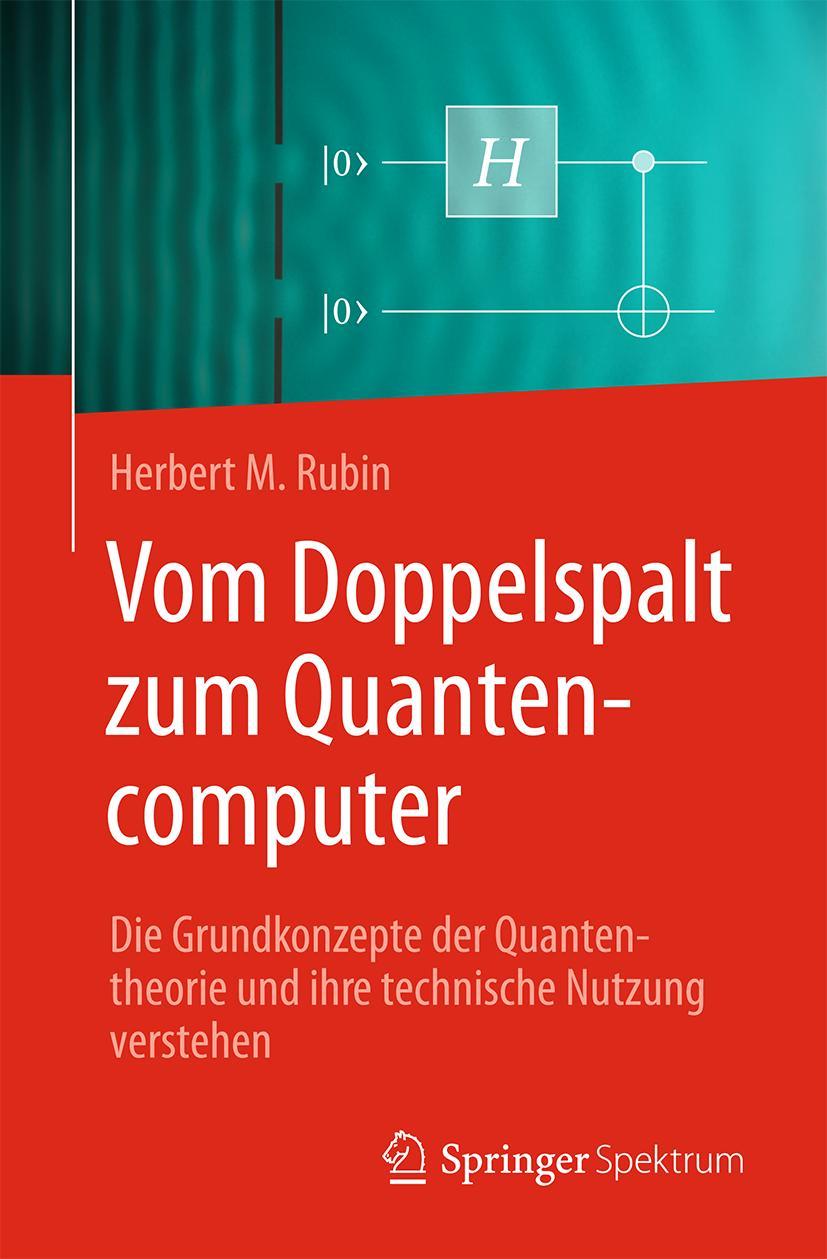 Vorderes Coverbild Vom Doppelspalt zum Quantencomputer