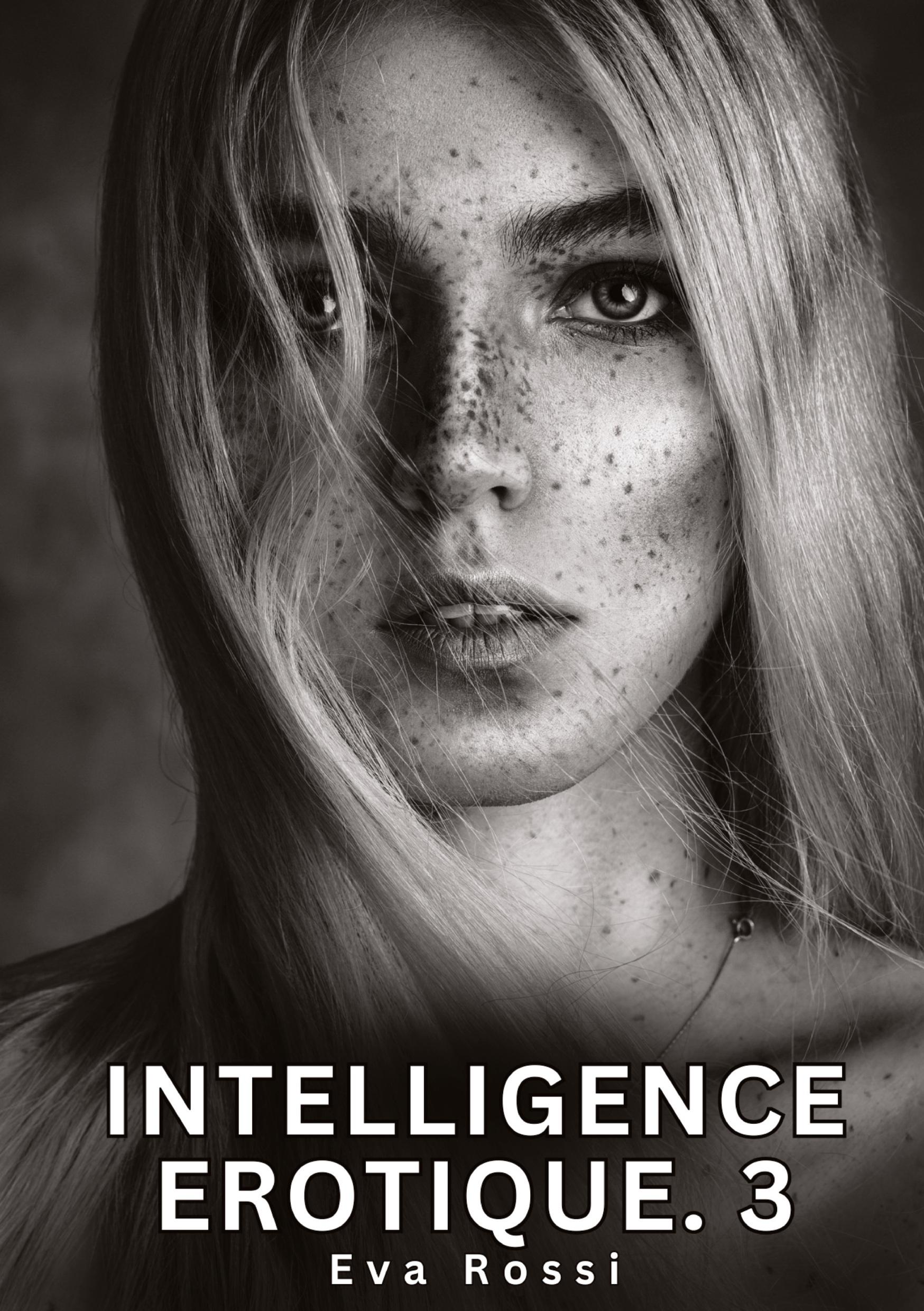 Vorderes Coverbild Intelligence Erotique. 3