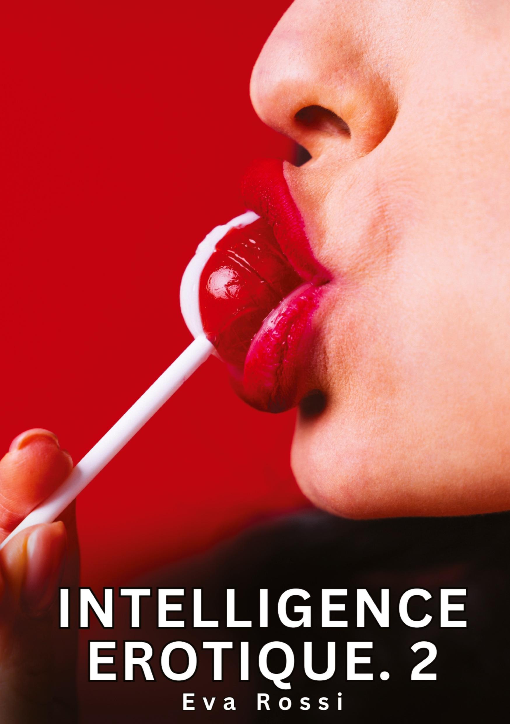 Vorderes Coverbild Intelligence Erotique. 2