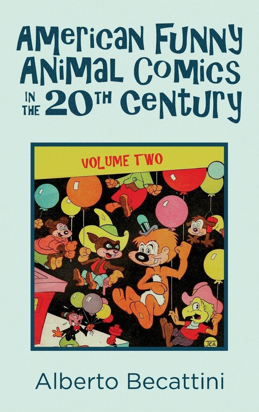 Vorderes Coverbild American Funny Animal Comics in the 20th Century
