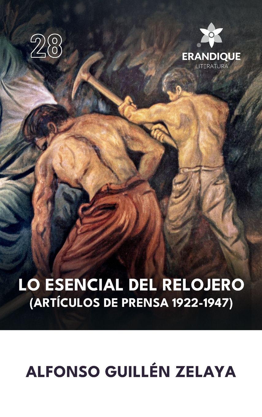 Vorderes Coverbild Lo esencial del relojero (Artículos de prensa 1922-1947)