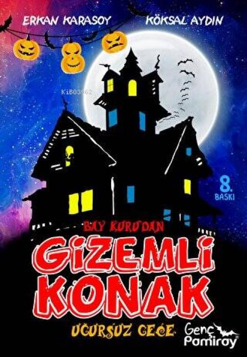 Vorderes Coverbild Bay Kurudan Gizemli Konak - Ugursuz Gece