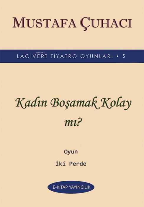 Vorderes Coverbild Kadin Bosamak Kolay mi Oyun Iki Perde