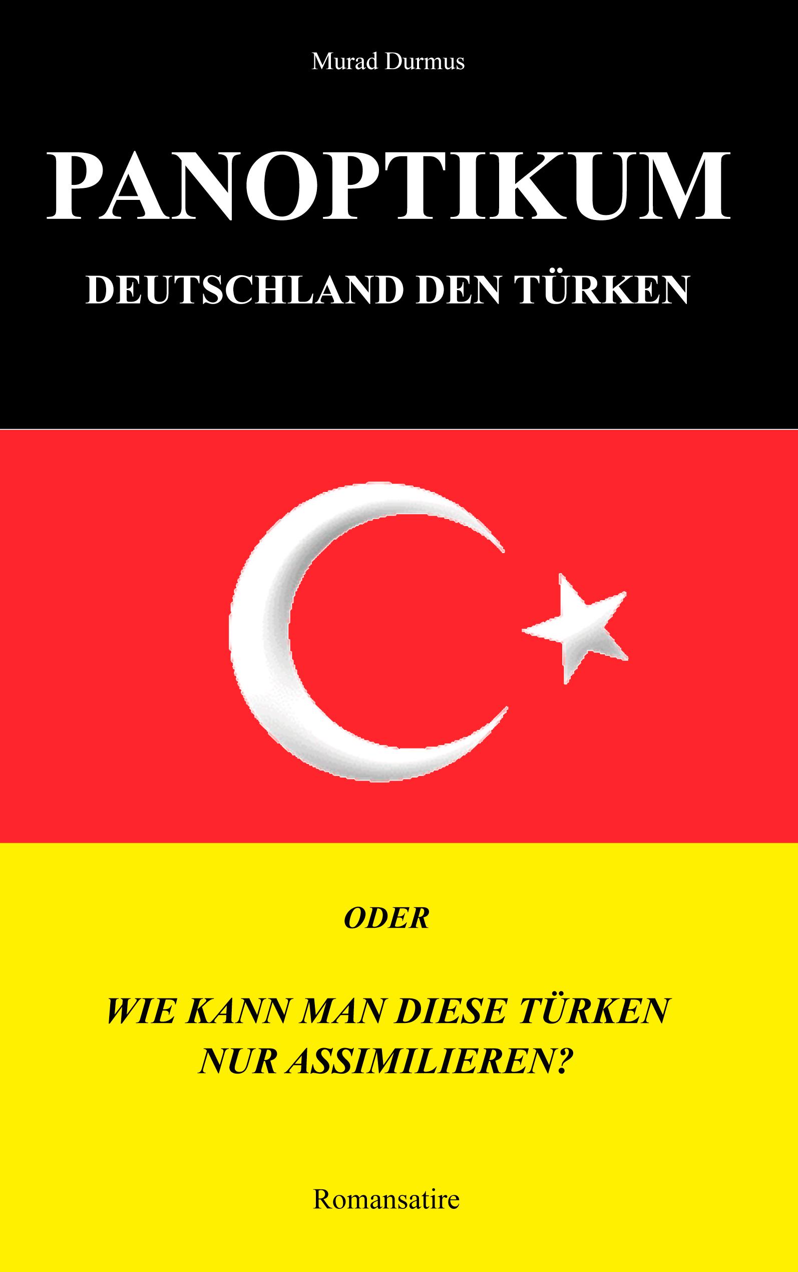 Vorderes Coverbild Panoptikum.Deutschland den Türken.