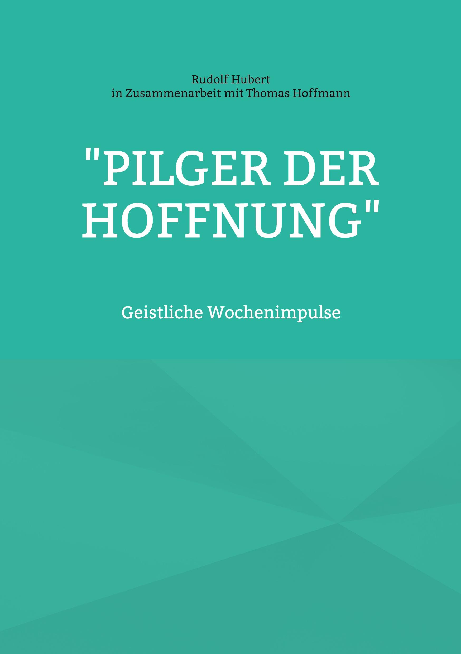 Vorderes Coverbild "Pilger der Hoffnung"