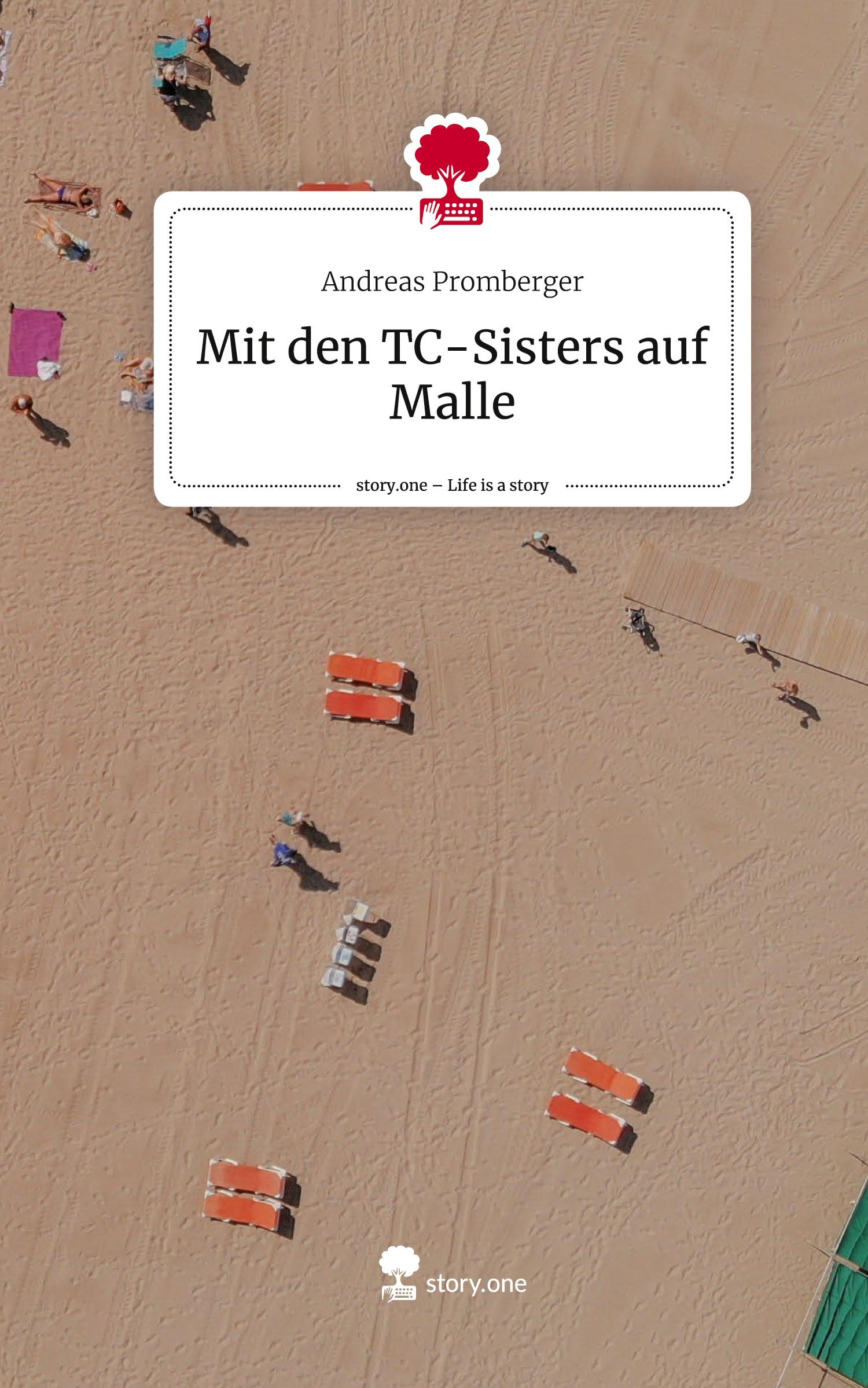 Vorderes Coverbild Mit den TC-Sisters auf Malle. Life is a Story - story.one