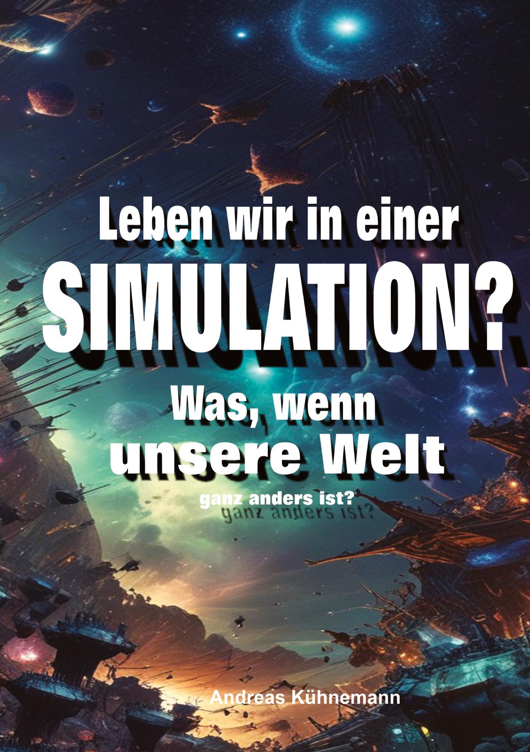 Vorderes Coverbild Leben wir in einer Simulation?