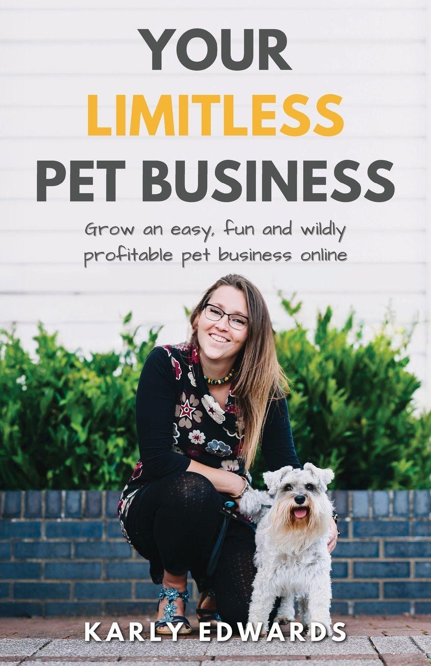 Vorderes Coverbild Your Limitless Pet Business
