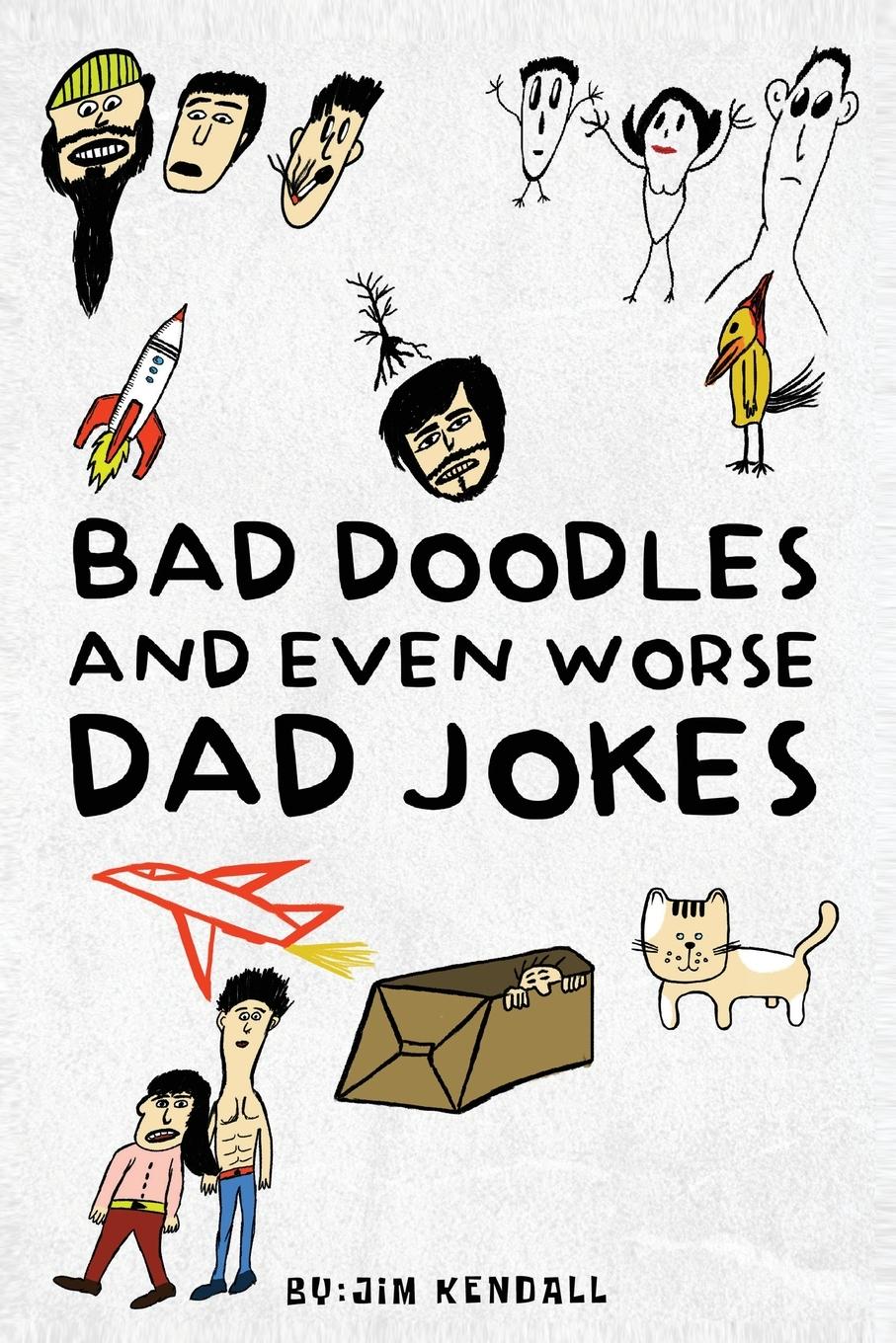 Vorderes Coverbild Bad Doodles And Even Worse Dad Jokes