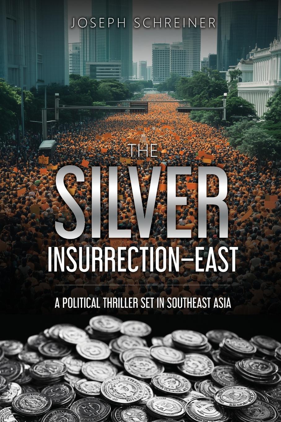 Vorderes Coverbild The Silver Insurrection - East