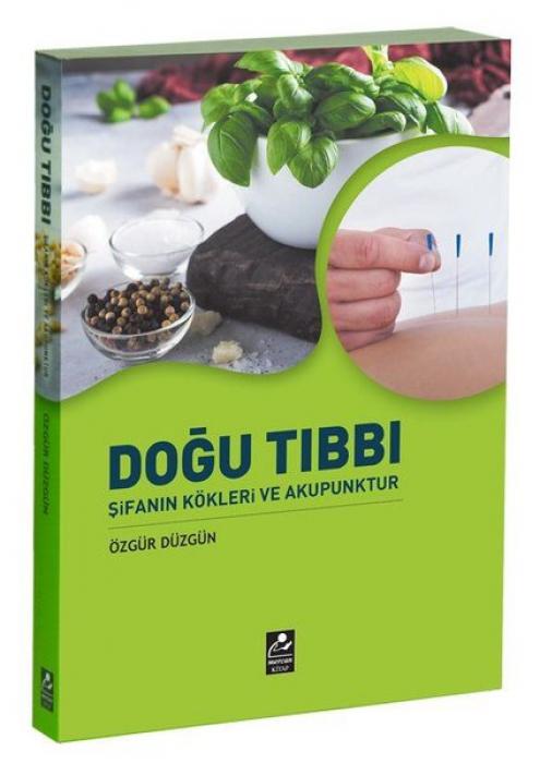 Vorderes Coverbild Dogu Tibbi Sifanin Kökleri ve Akupunktur