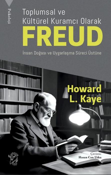 Vorderes Coverbild Toplumsal ve Kültürel Kuramci Olarak Freud