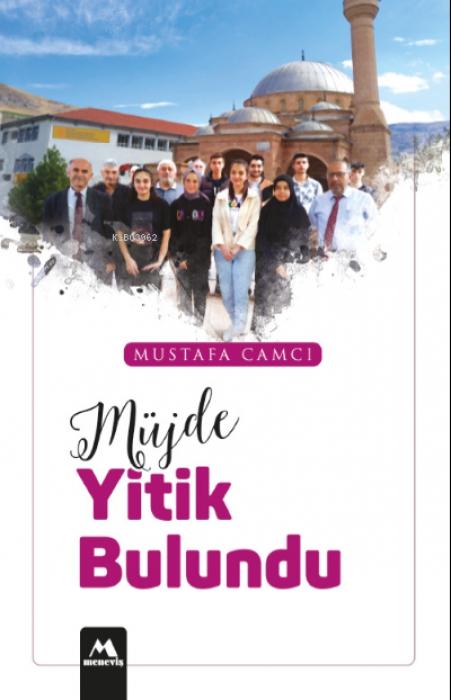Vorderes Coverbild Müjde Yitik Bulundu