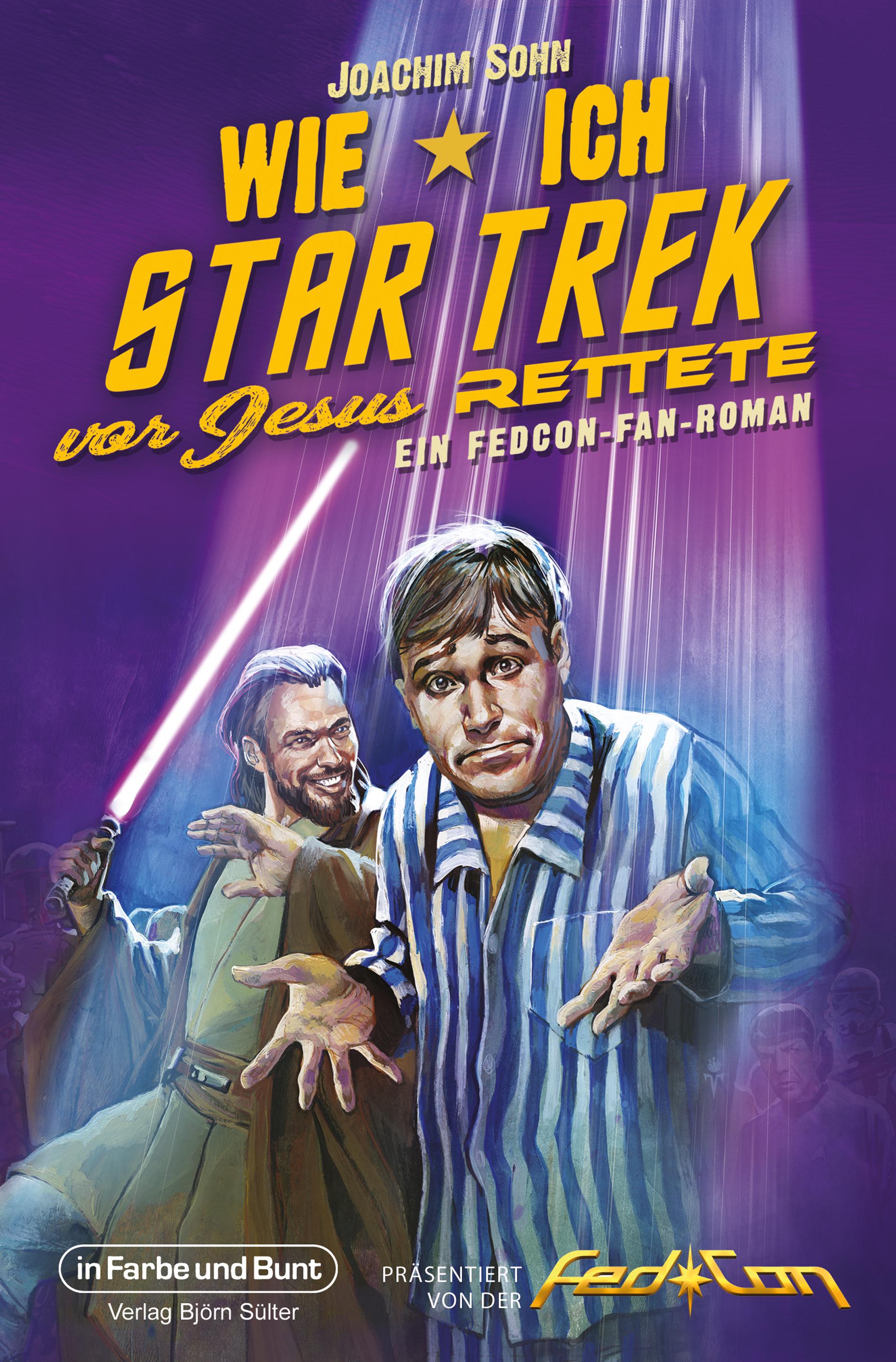 Vorderes Coverbild Wie ich Star Trek vor Jesus rettete