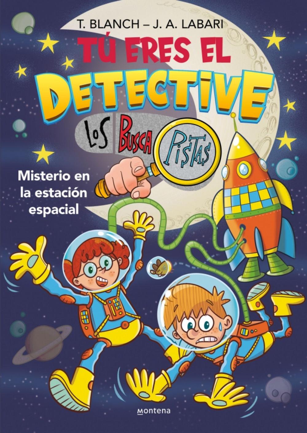 Beispielinhalt (Bild) Tú eres el detective con Los Buscapistas 6 - Misterio en la estación espacial