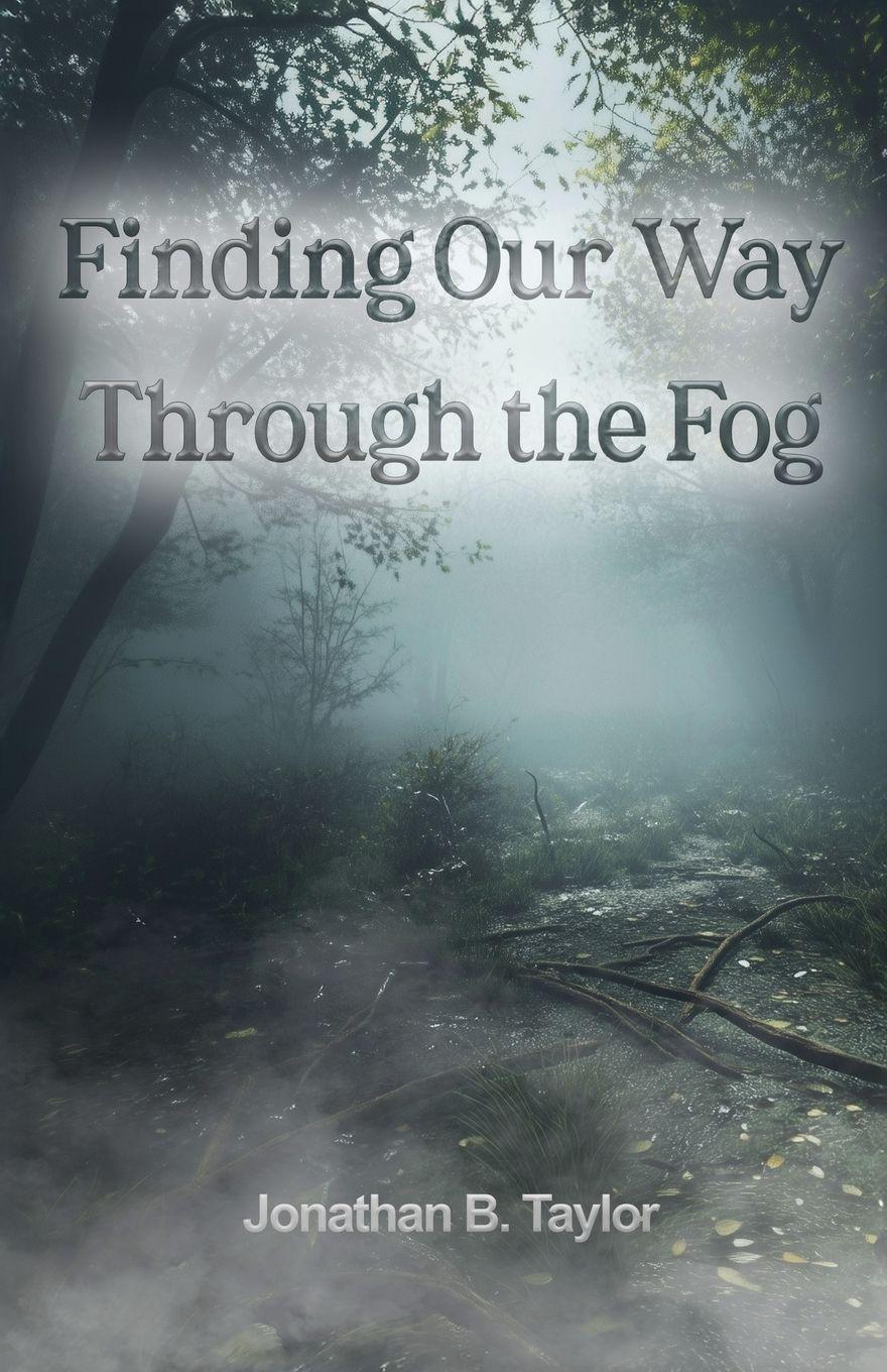 Vorderes Coverbild Finding Our Way Through the Fog