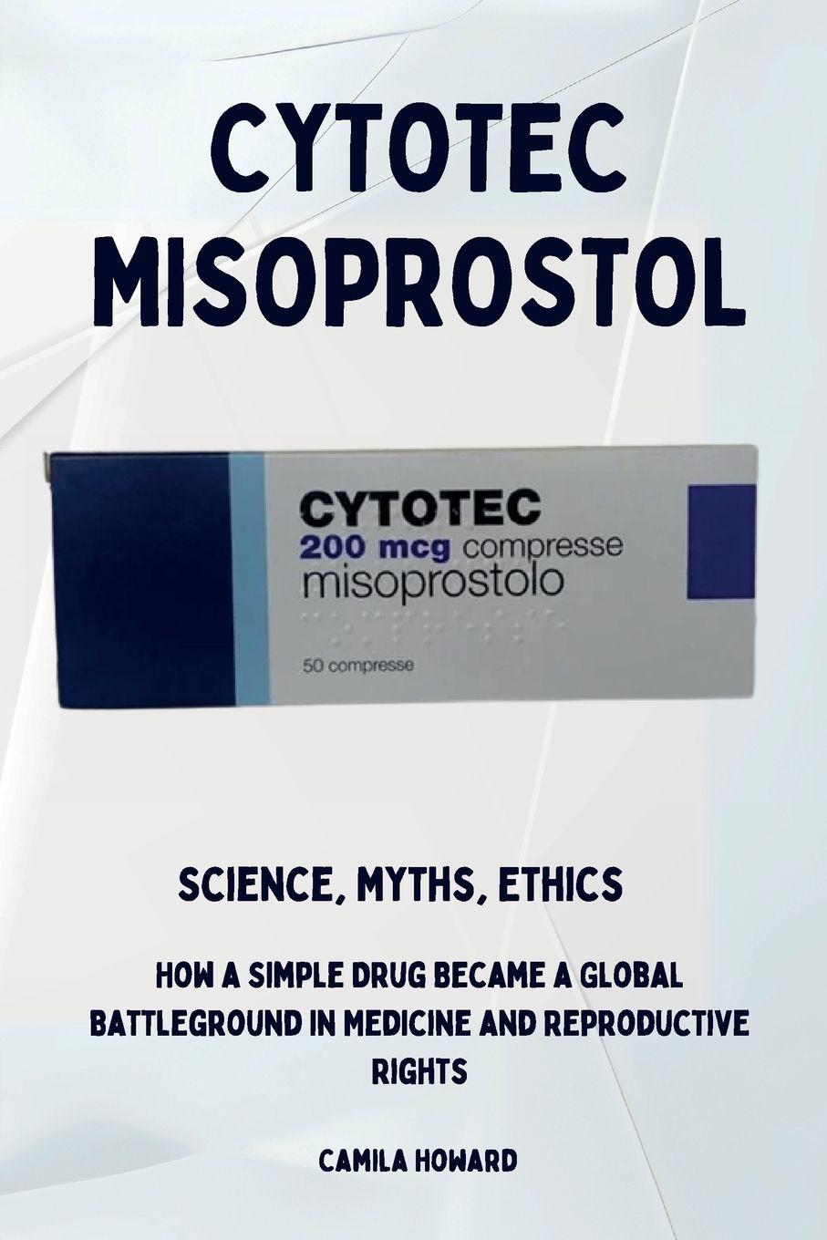 Vorderes Coverbild Cytotec Misoprostol - Science, Myths, Ethics