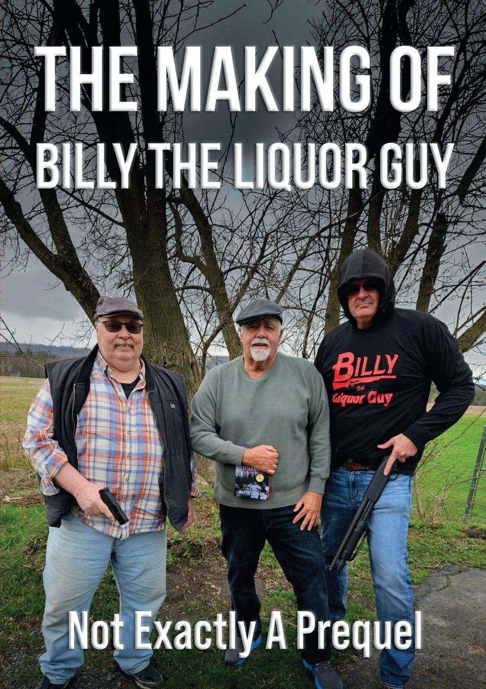 Vorderes Coverbild The Making of Billy the Liquor Guy