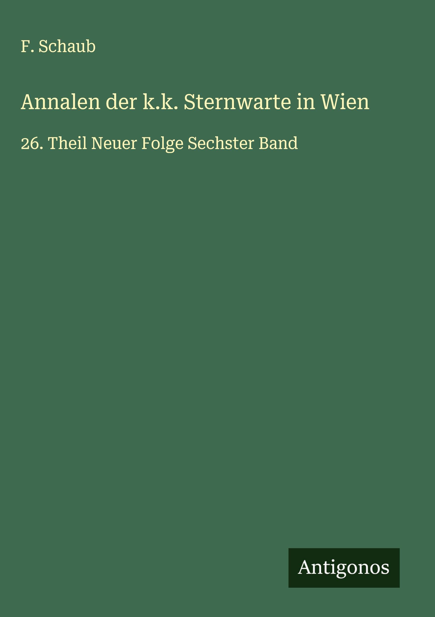 Vorderes Coverbild Annalen der k.k. Sternwarte in Wien
