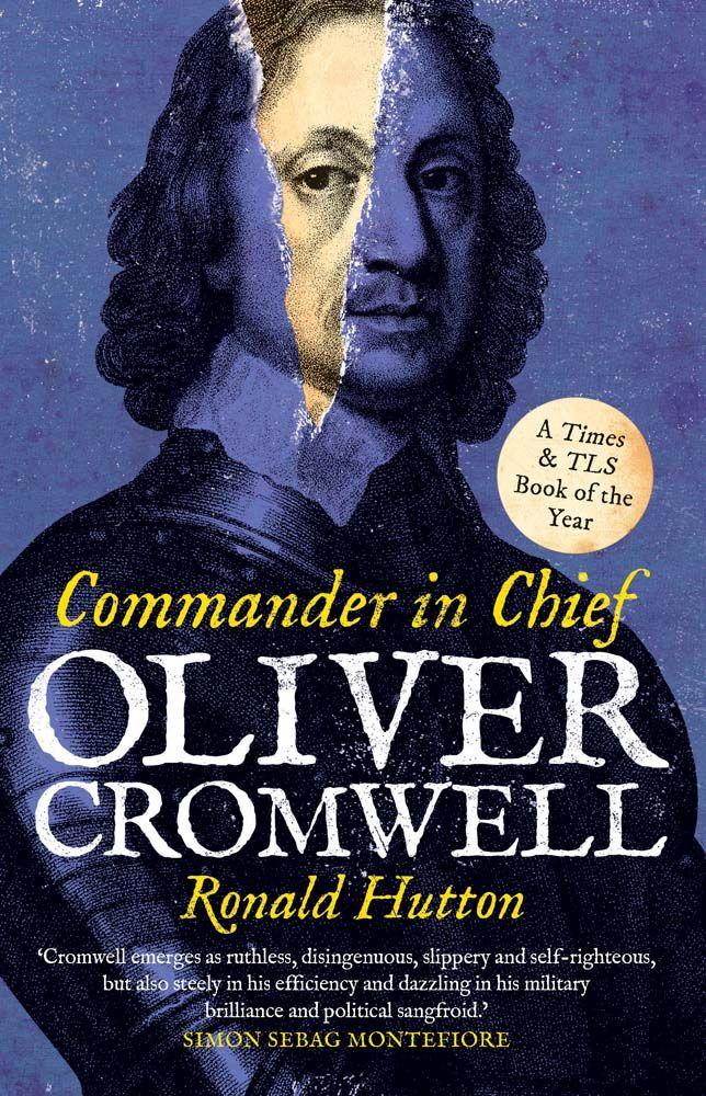Vorderes Coverbild Oliver Cromwell: Commander in Chief