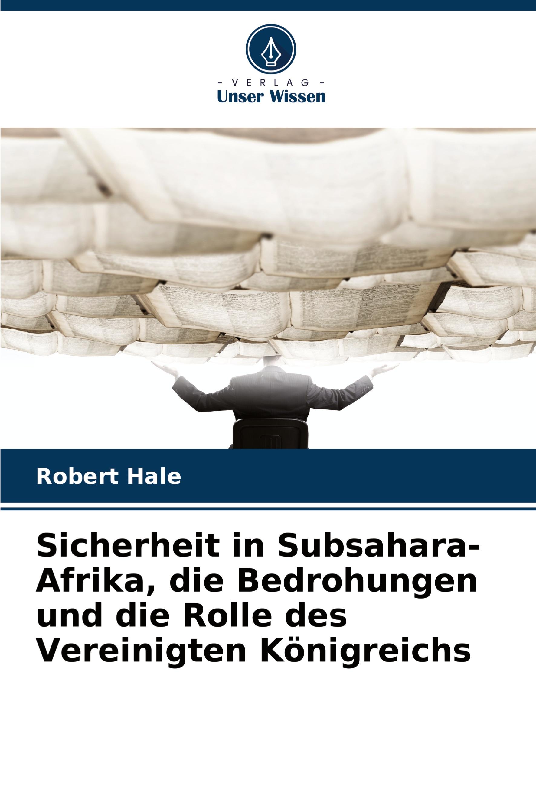 Vorderes Coverbild Sicherheit in Subsahara-Afrika, die Bedrohungen und die Rolle des Vereinigten Königreichs