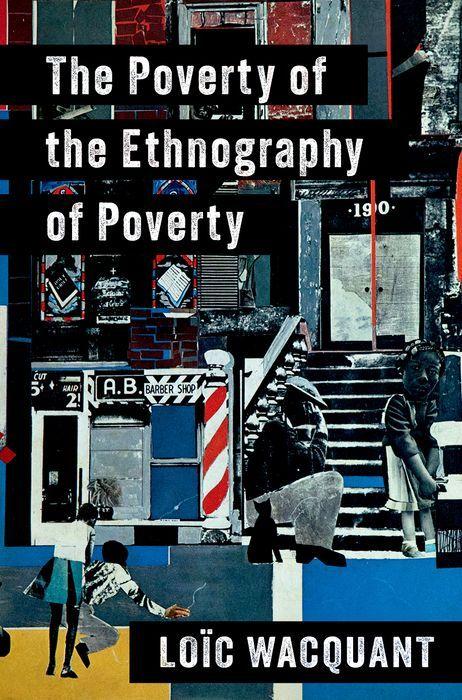 Vorderes Coverbild The Poverty of the Ethnography of Poverty