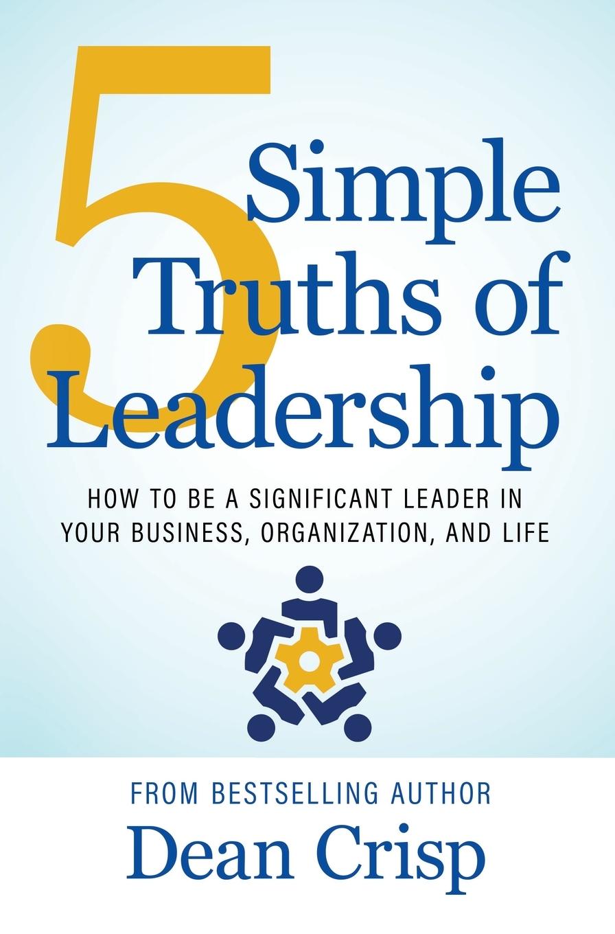 Vorderes Coverbild 5 Simple Truths of Leadership