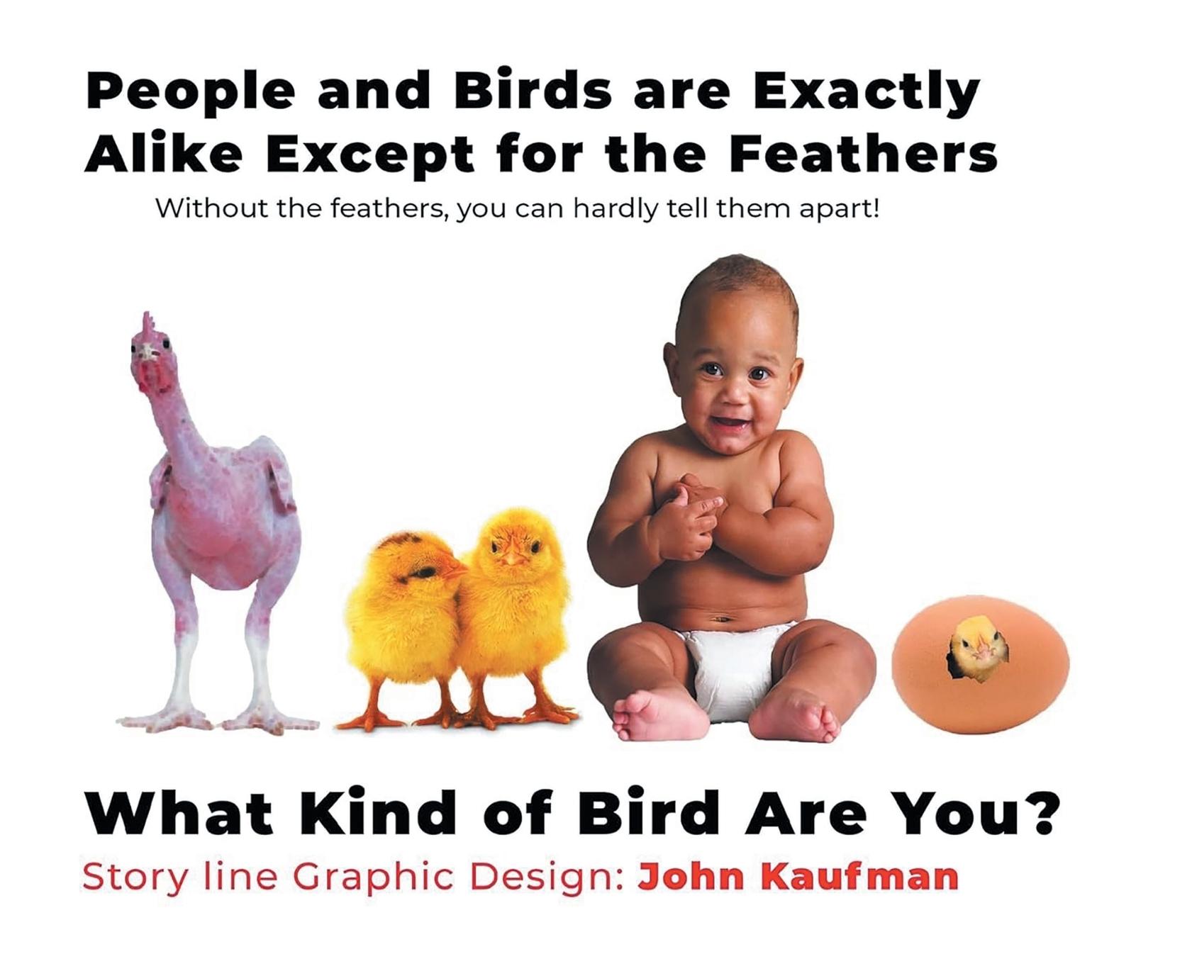 Vorderes Coverbild People and Birds are Exactly Alike Except for the Feathers