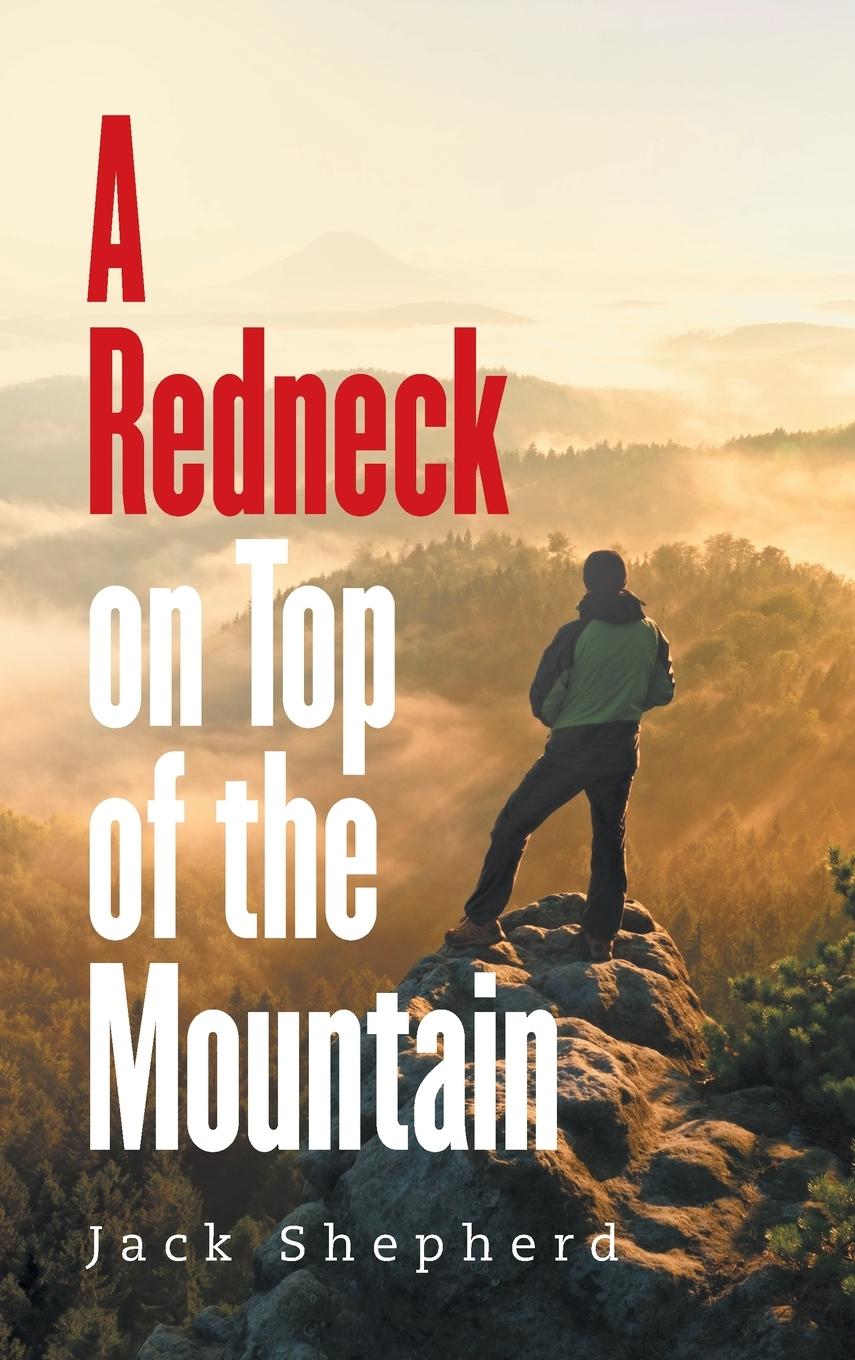 Vorderes Coverbild A Redneck on Top of the Mountain