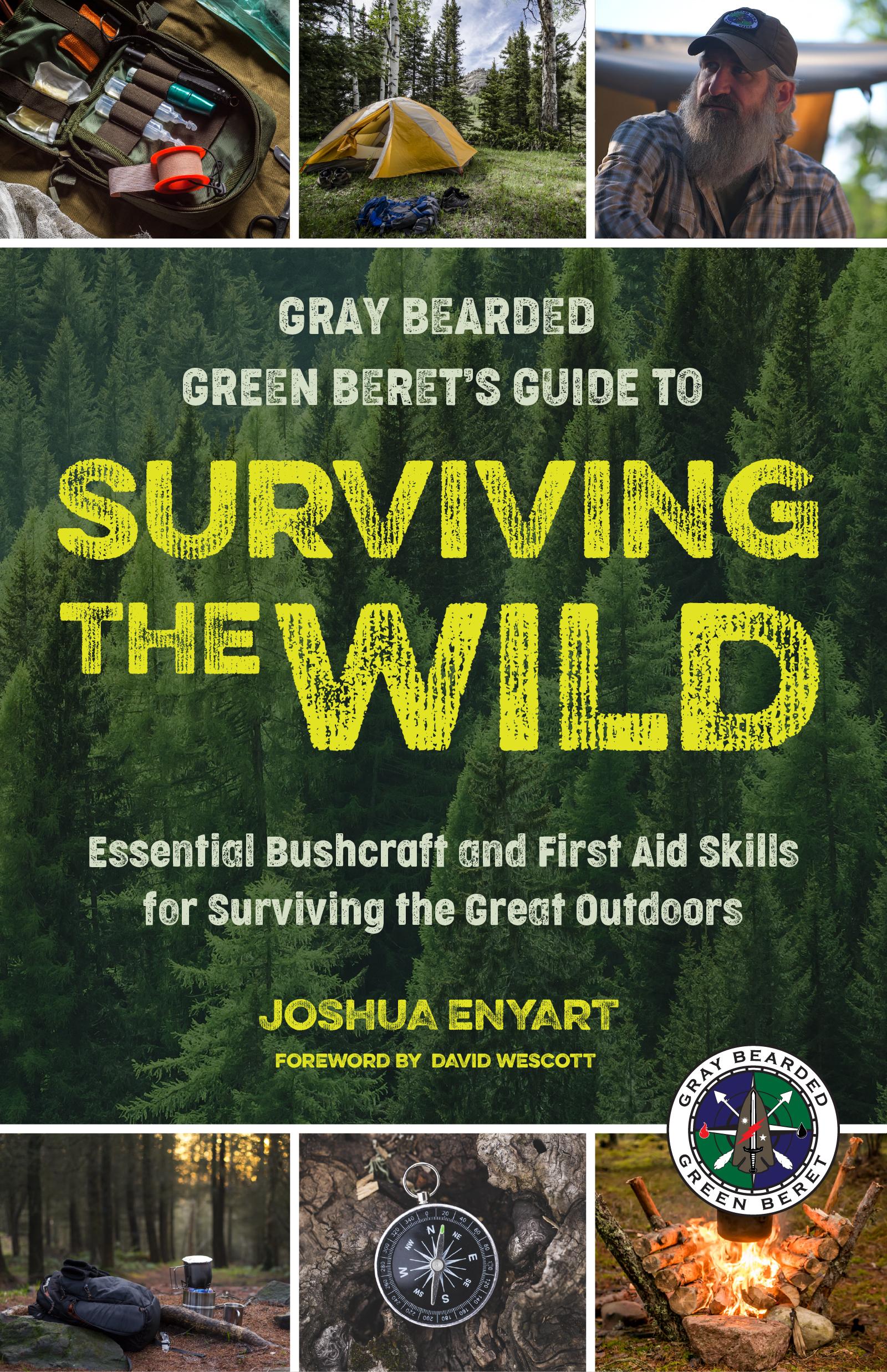 Vorderes Coverbild Gray Bearded Green Beret's Guide to Surviving the Wild