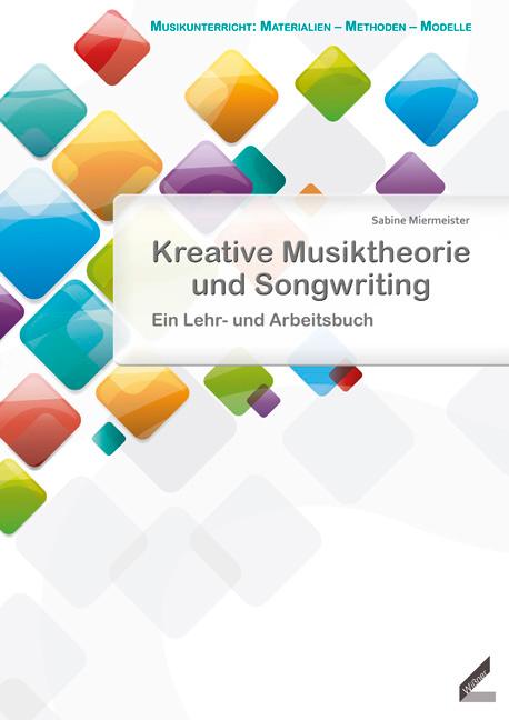 Vorderes Coverbild Kreative Musiktheorie und Songwriting