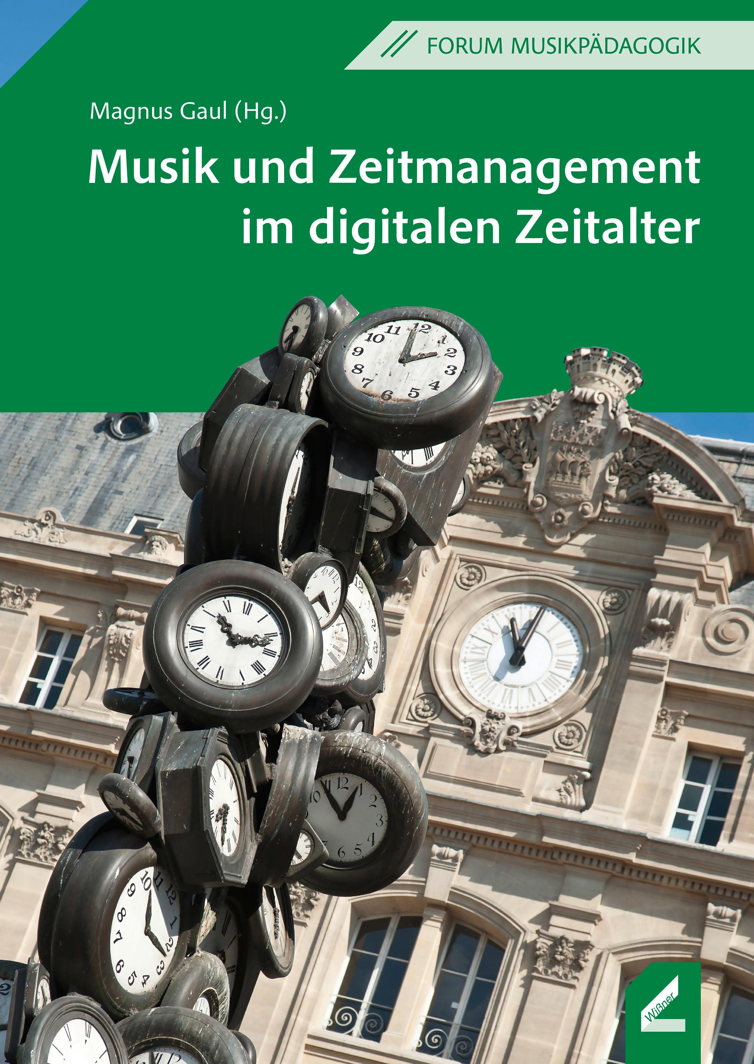 Vorderes Coverbild Musik und Zeitmanagement im digitalen Zeitalter