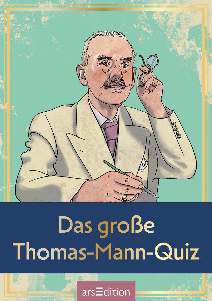 Beispielinhalt (Bild) Das große Thomas-Mann-Quiz