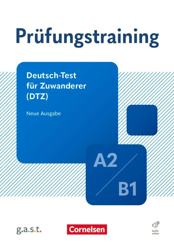 Vorderes Coverbild Prüfungstraining DaF A2/B1 - Deutsch-Test für Zuwanderer - Übungsbuch mit Lösungen und Audios als Download (neue aktualisierte Ausgabe)