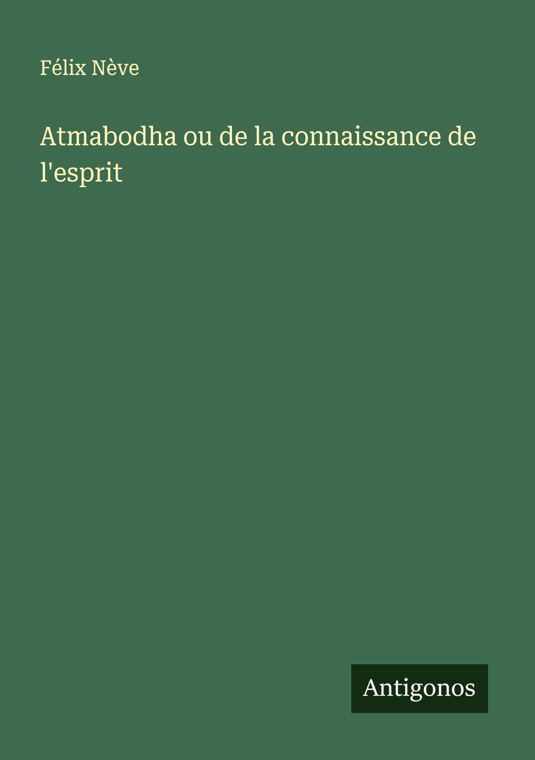 Vorderes Coverbild Atmabodha ou de la connaissance de l'esprit
