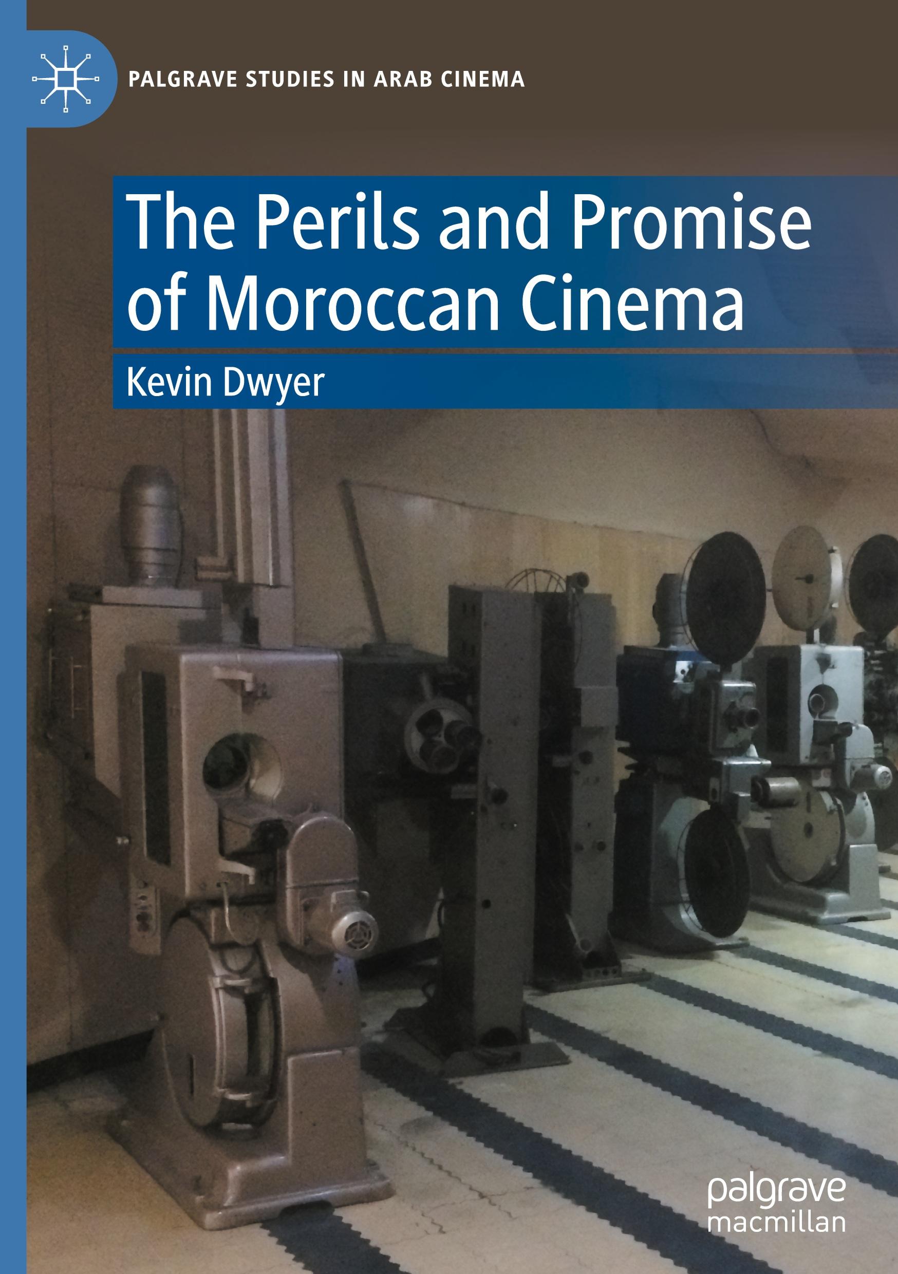 Vorderes Coverbild The Perils and Promise of Moroccan Cinema
