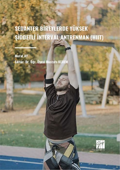 Vorderes Coverbild Sedanter Bireylerde Yüksek Siddetli Interval Antrenman Hiit