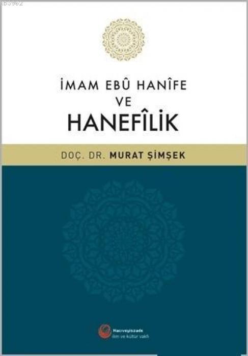 Vorderes Coverbild Imam Ebu Hanife ve Hanefilik