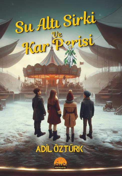 Vorderes Coverbild Su Alti Sirki ve Kar Perisi